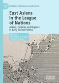 Shinohara / Hughes |  East Asians in the League of Nations | Buch |  Sack Fachmedien