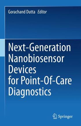 Dutta |  Next-Generation Nanobiosensor Devices for Point-Of-Care Diagnostics | Buch |  Sack Fachmedien