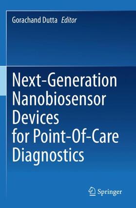 Dutta |  Next-Generation Nanobiosensor Devices for Point-Of-Care Diagnostics | Buch |  Sack Fachmedien