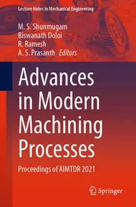 Shunmugam / Doloi / Ramesh | Advances in Modern Machining Processes | E-Book | sack.de