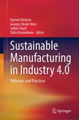 Gholami / Abdul-Nour / Sharif |  Sustainable Manufacturing in Industry 4.0 | eBook | Sack Fachmedien