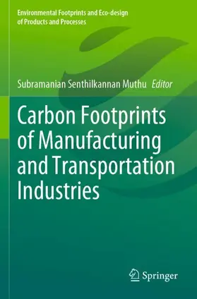 Muthu |  Carbon Footprints of Manufacturing and Transportation Industries | Buch |  Sack Fachmedien