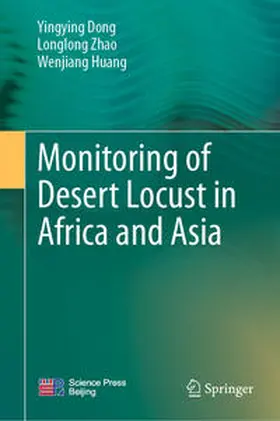Dong / Zhao / Huang | Monitoring of Desert Locust in Africa and Asia | E-Book | www.sack.de