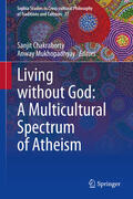 Chakraborty / Mukhopadhyay |  Living without God: A Multicultural Spectrum of Atheism | eBook | Sack Fachmedien