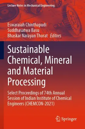 Chinthapudi / Thorat / Basu |  Sustainable Chemical, Mineral and Material Processing | Buch |  Sack Fachmedien