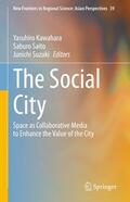 Kawahara / Saito / Suzuki |  The Social City | eBook | Sack Fachmedien