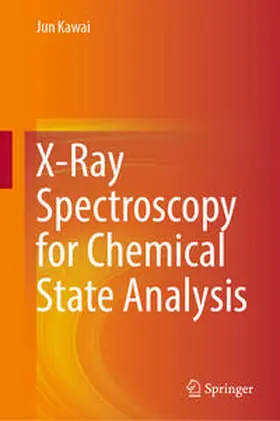 Kawai | X-Ray Spectroscopy for Chemical State Analysis | E-Book | www.sack.de