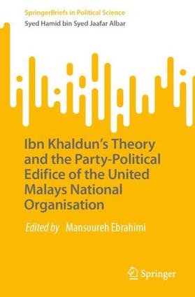 bin Syed Jaafar Albar |  Ibn Khaldun¿s Theory and the Party-Political Edifice of the United Malays National Organisation | Buch |  Sack Fachmedien