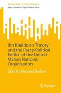 bin Syed Jaafar Albar |  Ibn Khaldun¿s Theory and the Party-Political Edifice of the United Malays National Organisation | Buch |  Sack Fachmedien