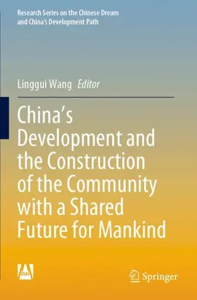 Wang |  China's Development and the Construction of the Community with a Shared Future for Mankind | Buch |  Sack Fachmedien