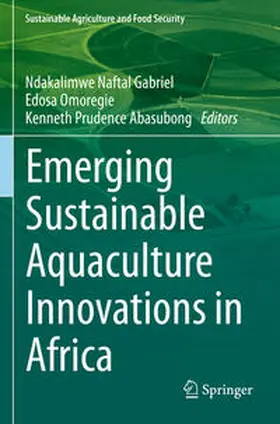Gabriel / Omoregie / Abasubong |  Emerging Sustainable Aquaculture Innovations in Africa | Buch |  Sack Fachmedien