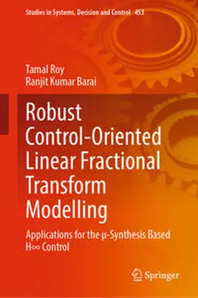 Roy / Barai | Robust Control-Oriented Linear Fractional Transform Modelling | E-Book | sack.de
