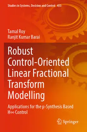 Barai / Roy |  Robust Control-Oriented Linear Fractional Transform Modelling | Buch |  Sack Fachmedien