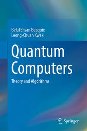 Baaquie / Kwek |  Quantum Computers | eBook | Sack Fachmedien