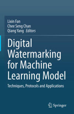 Fan / Chan / Yang | Digital Watermarking for Machine Learning Model | E-Book | sack.de