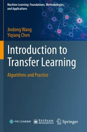 Chen / Wang |  Introduction to Transfer Learning | Buch |  Sack Fachmedien
