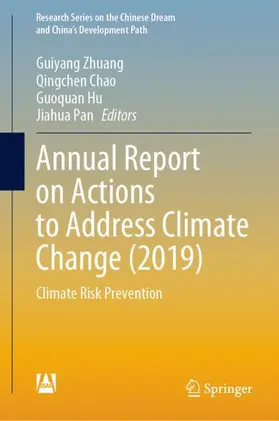 Zhuang / Chao / Hu |  Annual Report on Actions to Address Climate Change (2019) | Buch |  Sack Fachmedien