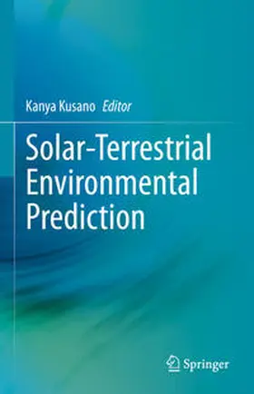 Kusano |  Solar-Terrestrial Environmental Prediction | eBook | Sack Fachmedien