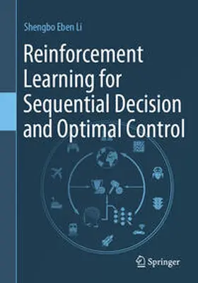 Li |  Reinforcement Learning for Sequential Decision and Optimal Control | eBook | Sack Fachmedien