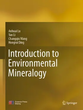 Lu / Li / Wang |  Introduction to Environmental Mineralogy | Buch |  Sack Fachmedien