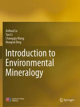 Lu / Li / Wang |  Introduction to Environmental Mineralogy | Buch |  Sack Fachmedien