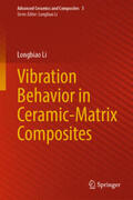 Li |  Vibration Behavior in Ceramic-Matrix Composites | eBook | Sack Fachmedien
