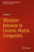 Li |  Vibration Behavior in Ceramic-Matrix Composites | Buch |  Sack Fachmedien