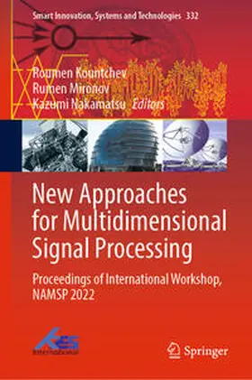 Kountchev / Nakamatsu / Mironov |  New Approaches for Multidimensional Signal Processing | Buch |  Sack Fachmedien