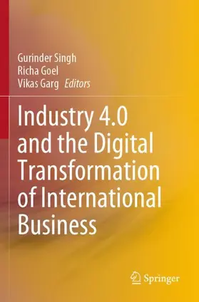 Singh / Garg / Goel |  Industry 4.0 and the Digital Transformation of International Business | Buch |  Sack Fachmedien