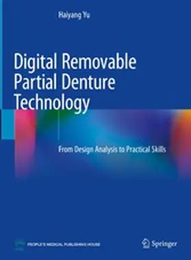 Yu | Digital Removable Partial Denture Technology | E-Book | www.sack.de