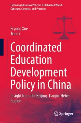 Li / Xue | Coordinated Education Development Policy in China | Buch | 978-981-19-7930-9 | sack.de