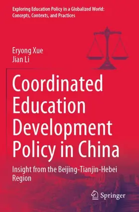 Li / Xue | Coordinated Education Development Policy in China | Buch | 978-981-1979-33-0 | sack.de