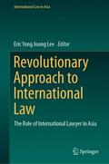 Lee |  Revolutionary Approach to International Law | Buch |  Sack Fachmedien