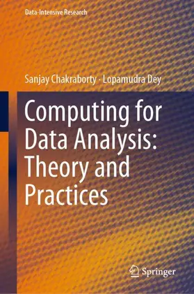 Dey / Chakraborty |  Computing for Data Analysis: Theory and Practices | Buch |  Sack Fachmedien