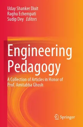 Dixit / Dey / Echempati |  Engineering Pedagogy | Buch |  Sack Fachmedien