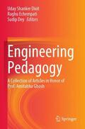 Dixit / Dey / Echempati |  Engineering Pedagogy | Buch |  Sack Fachmedien