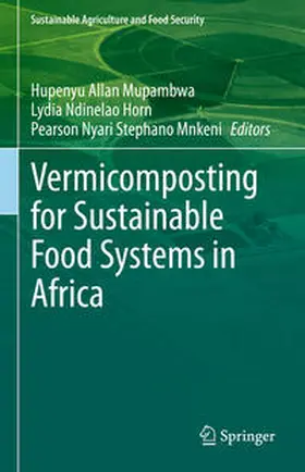 Mupambwa / Horn / Mnkeni |  Vermicomposting for Sustainable Food Systems in Africa | eBook | Sack Fachmedien