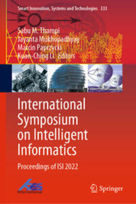 Thampi / Mukhopadhyay / Paprzycki |  International Symposium on Intelligent Informatics | eBook | Sack Fachmedien