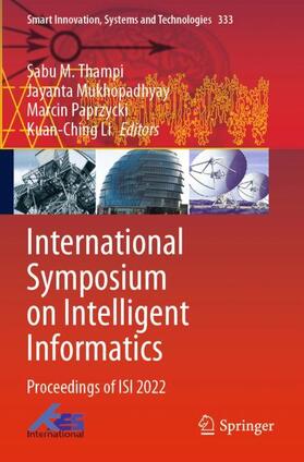 Thampi / Li / Mukhopadhyay |  International Symposium on Intelligent Informatics | Buch |  Sack Fachmedien