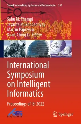 Thampi / Li / Mukhopadhyay |  International Symposium on Intelligent Informatics | Buch |  Sack Fachmedien