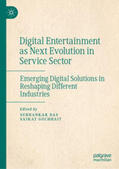 Das / Gochhait |  Digital Entertainment as Next Evolution in Service Sector | eBook | Sack Fachmedien