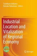 Nakamura / Ishikawa |  Industrial Location and Vitalization of Regional Economy | Buch |  Sack Fachmedien