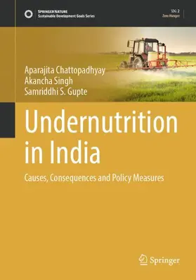 Chattopadhyay / Gupte / Singh | Undernutrition in India | Buch | 978-981-19-8181-4 | sack.de