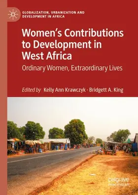 Krawczyk / King |  Women's Contributions to Development in West Africa | Buch |  Sack Fachmedien