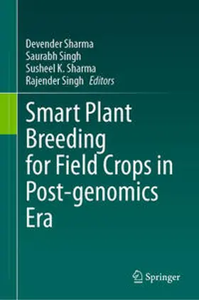 Sharma / Singh |  Smart Plant Breeding for Field Crops in Post-genomics Era | eBook | Sack Fachmedien