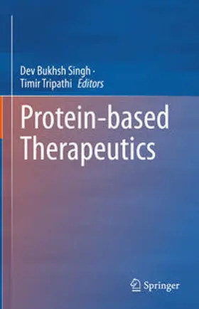 Singh / Tripathi |  Protein-based Therapeutics | eBook | Sack Fachmedien
