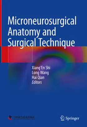 Shi / Wang / Qian |  Microneurosurgical Anatomy and Surgical Technique | eBook | Sack Fachmedien