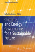 Leal-Arcas |  Climate and Energy Governance for a Sustainable Future | eBook | Sack Fachmedien