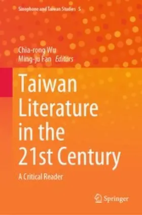 Wu / Fan |  Taiwan Literature in the 21st Century | eBook | Sack Fachmedien