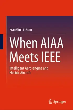 Duan | When AIAA Meets IEEE | Buch | 978-981-19-8393-1 | www.sack.de